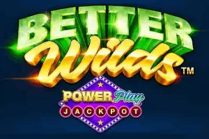 Better Wilds PowerPlay Jackpot - MOTO128