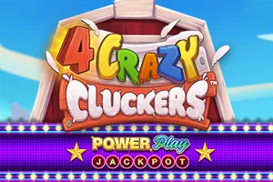 4 Crazy Cluckers PowerPlay Jackpot - MOTO128